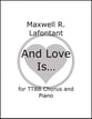 And Love Is... TTBB choral sheet music cover